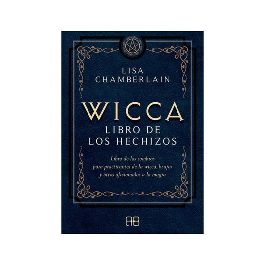 Wicca Libro de los Hechizos Libro Original