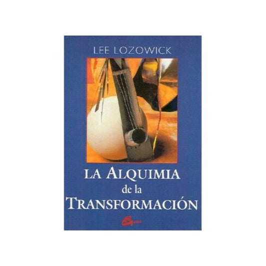 La Alquimia de la Transformacion