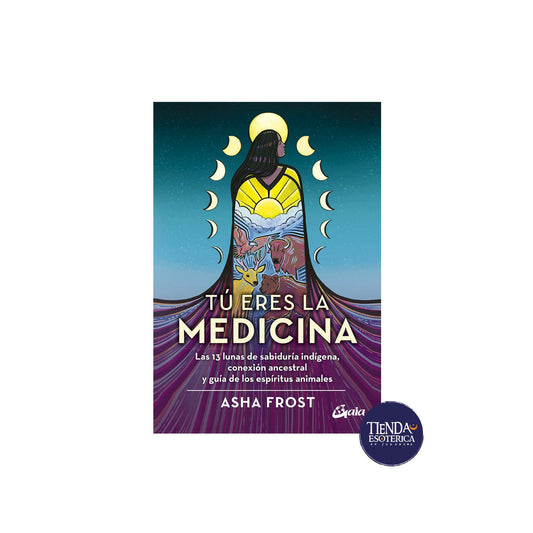 Tu Eres la Medicina Original