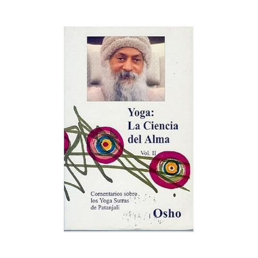 Yoga: La Ciencia del Alma Volumen II
