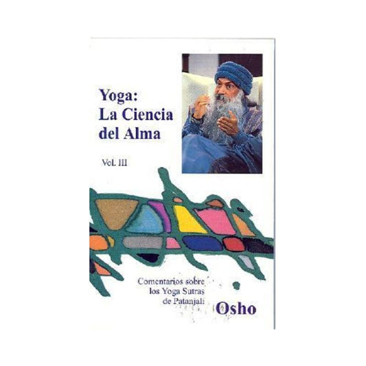 Yoga: La Ciencia del Alma Volumen III