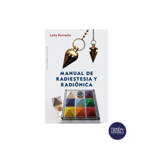 Manual de Radiestesia y Radionica Original