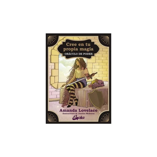 Oráculo de Poder, Cree en tu Propia Magia